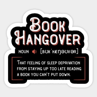 Book Hangover Book Lovers Gifts Bookworm Sticker